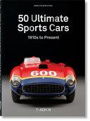 50 Ultimate Sports Cars                                                                                                                               <br><span class="capt-avtor"> By:Fiell, Charlotte                                  </span><br><span class="capt-pari"> Eur:20,80 Мкд:1279</span>